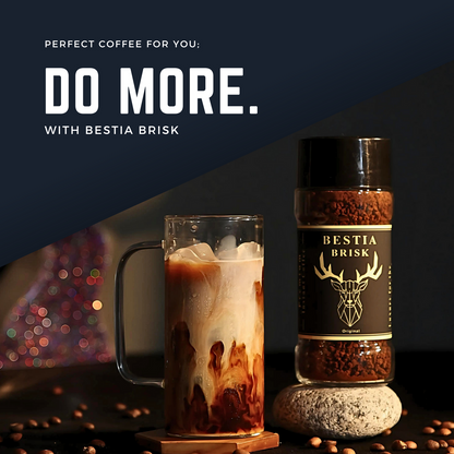Bestia Brisk promotional image featuring a jar of Bestia Brisk coffee beside an iced latte. The tagline reads 'Perfect Coffee for You; DO MORE. with Bestia Brisk,' emphasizing the brand’s high-quality coffee experience
